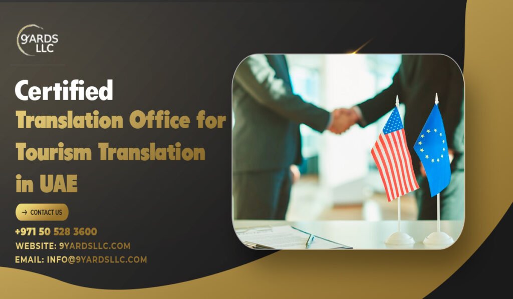 Certified Translation Office for Tourism Translation in UAE