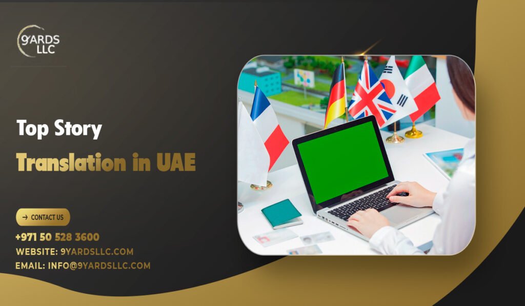 Top Story Translation in UAE Bringing Your Narrative to Life