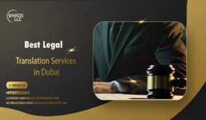 Best Legal Translation Services in Dubai