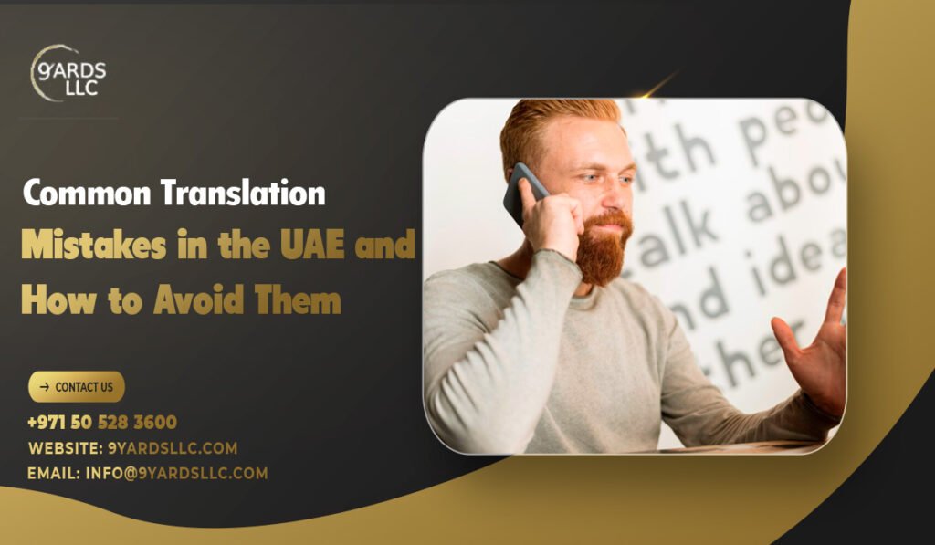 Common Translation Mistakes in the UAE and How to Avoid Them