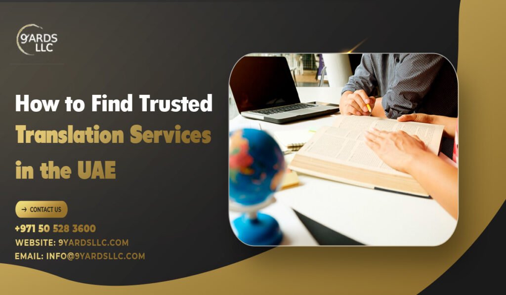 How to Find Trusted Translation Services in the UAE