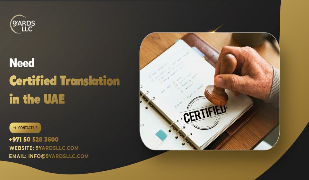Need Certified Translation in the UAE