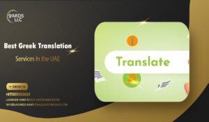 Best Greek Translation Services in the UAE