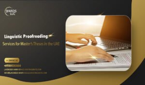 Linguistic Proofreading Services for Master’s Theses in the UAE