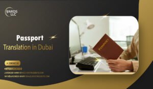Passport Translation in Dubai