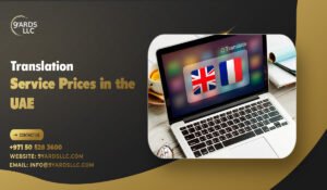 Translation Service Prices in the UAE