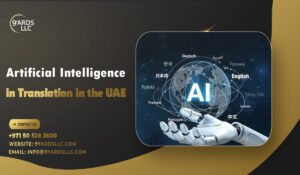 Artificial Intelligence in Translation in the UAE