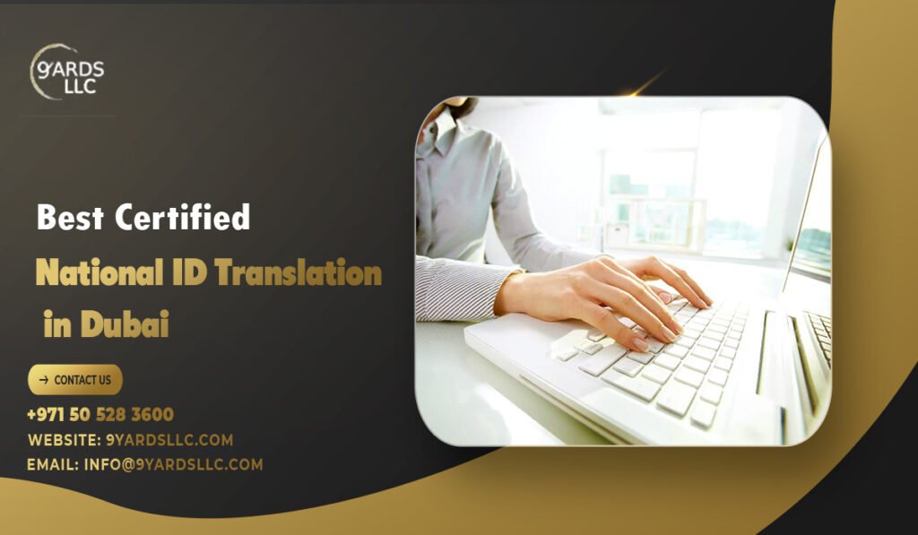 Best Certified National ID Translation in Dubai
