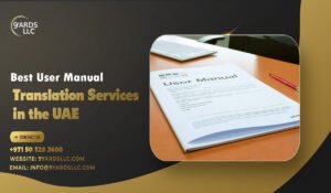 Best User Manual Translation Services in the UAE