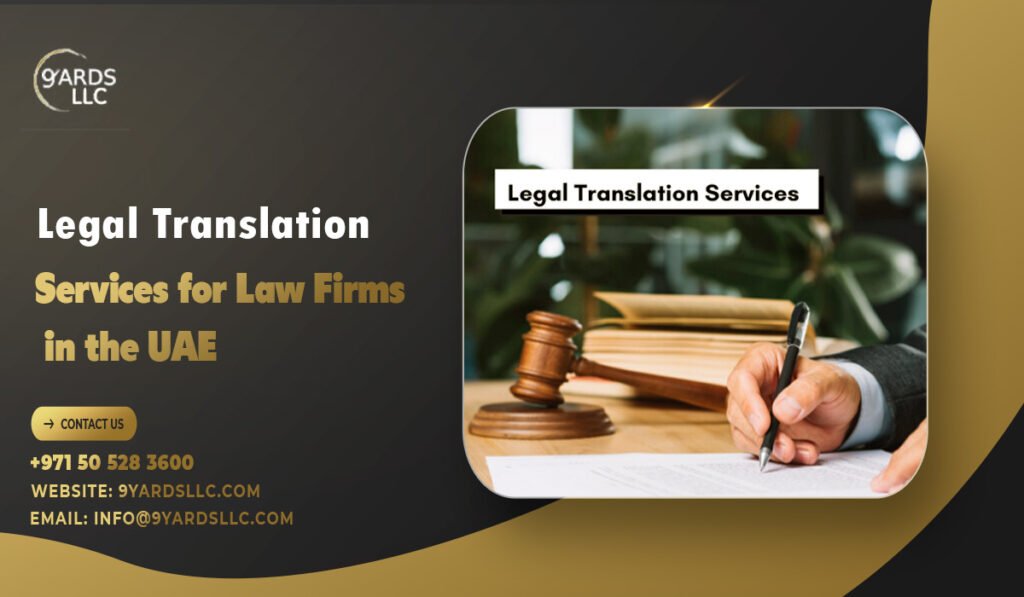 Legal Translation Services for Law Firms in the UAE