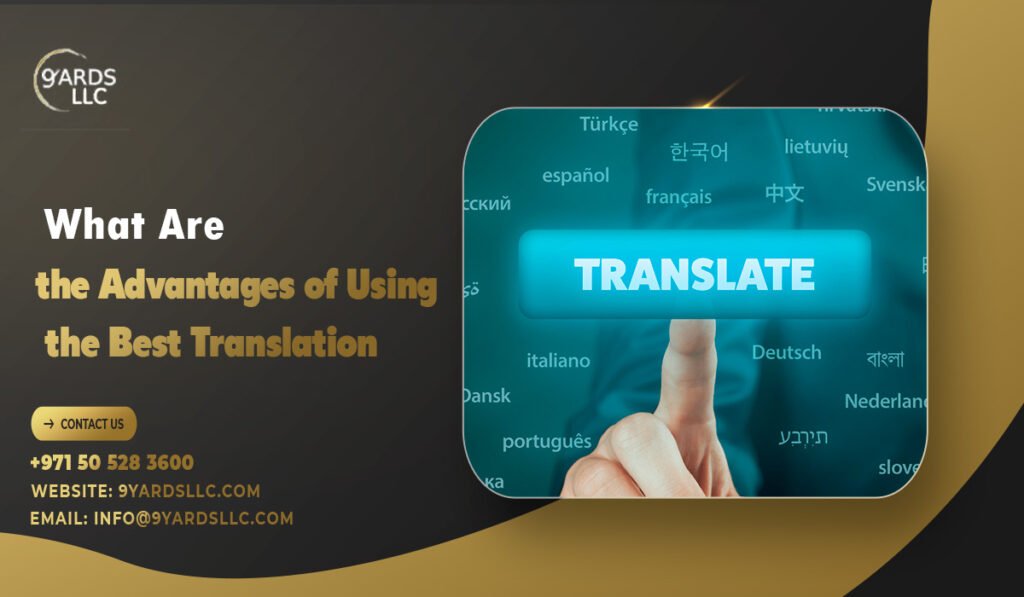 What Are the Advantages of Using the Best Translation