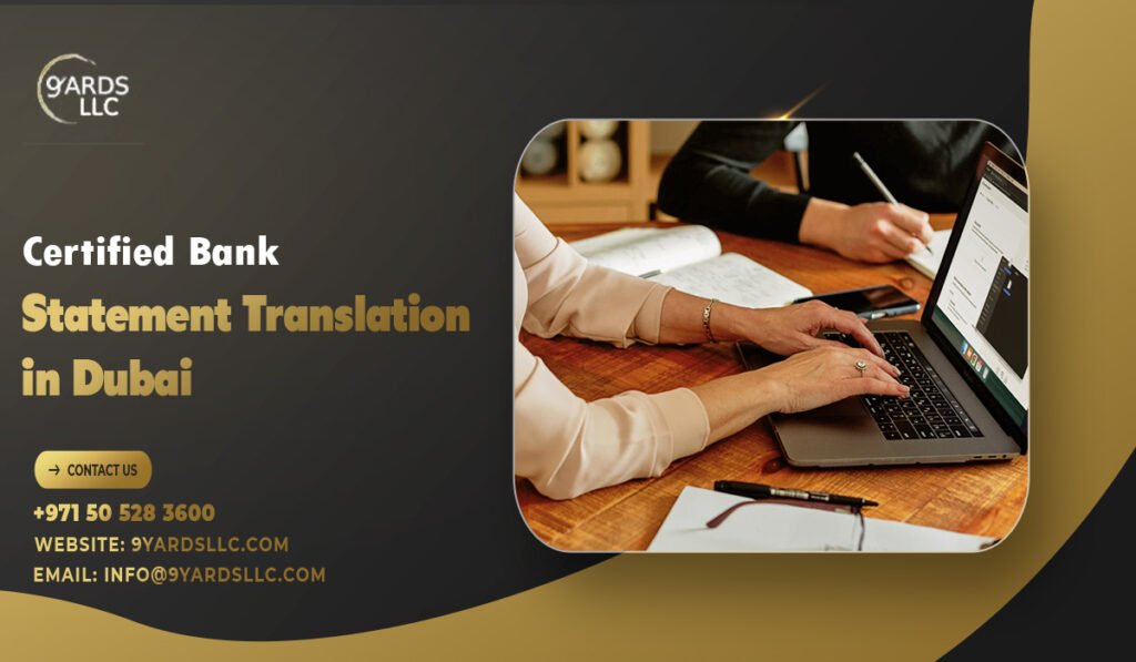 Certified Bank Statement Translation in Dubai
